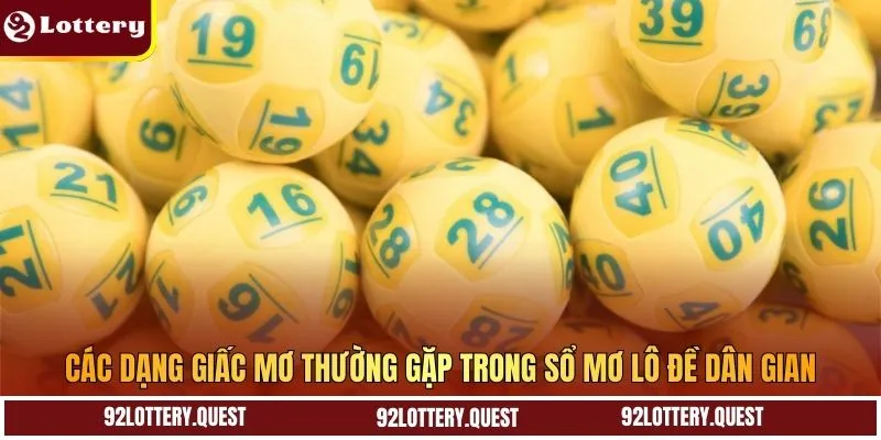 Các dạng giấc mơ thường gặp trong sổ mơ lô đề dân gian